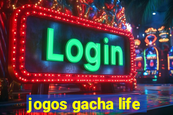 jogos gacha life